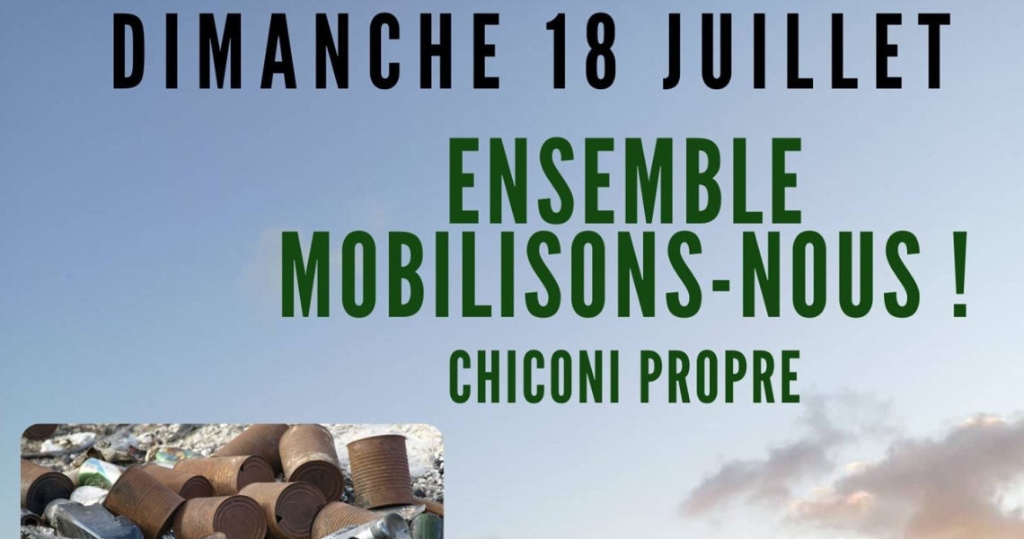 Le dimanche 18 juillet 2021, JSOI vous donne rendez-vous pour une séance de autour de Chiconi ville propre